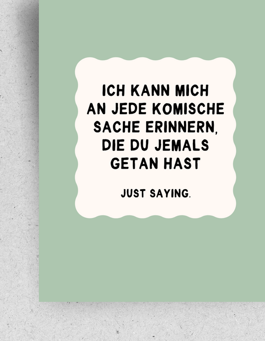 Postkarte "Ich kann mich an jede komische Sache erinnern" | Recyclingpapier