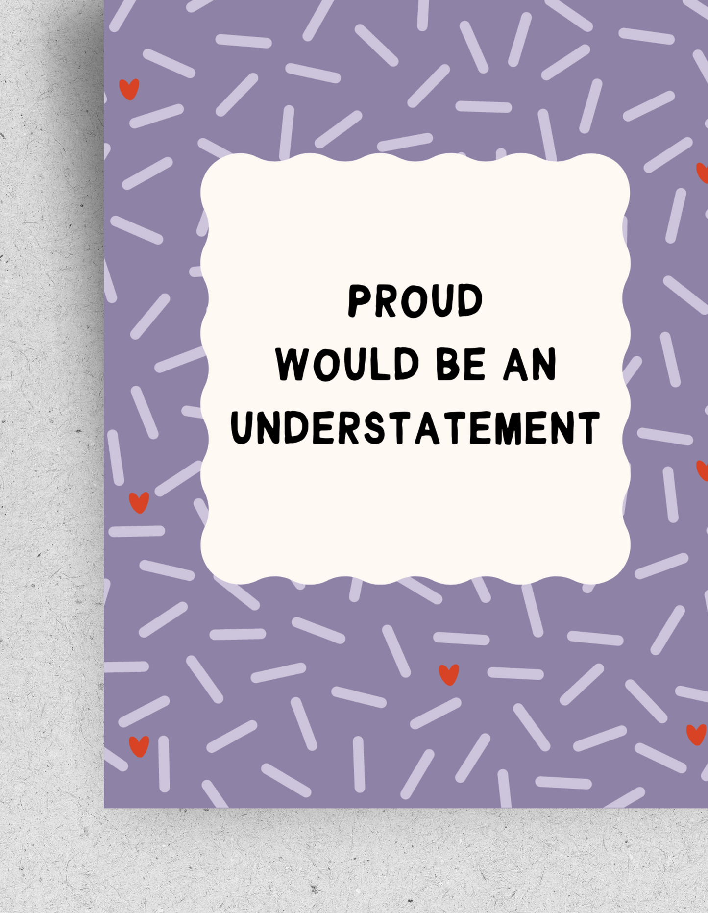 Postkarte "Proud would be an unterstatement" | Recyclingpapier