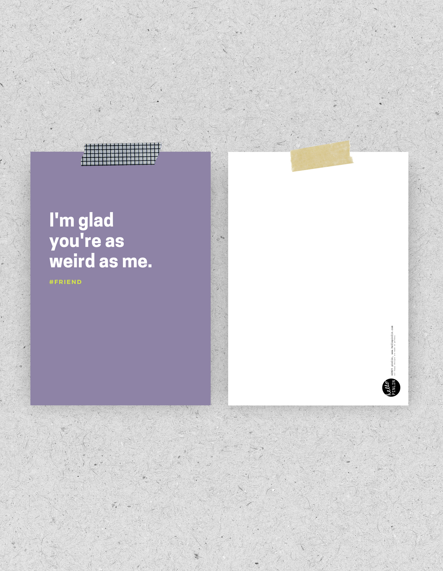 Postkarte "I'm glad your're as weird me" | Recyclingpapier