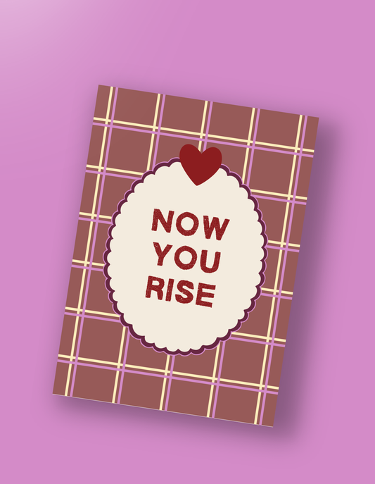 Postkarte "Now you rise"