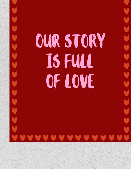 FineArt Print "Our story is full of love" | Poster 30x40cm