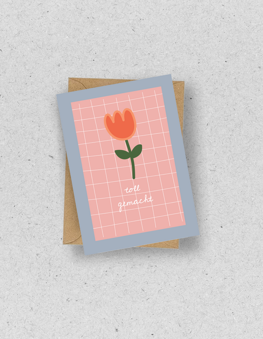 Karte “Toll gemacht" / mit Umschlag