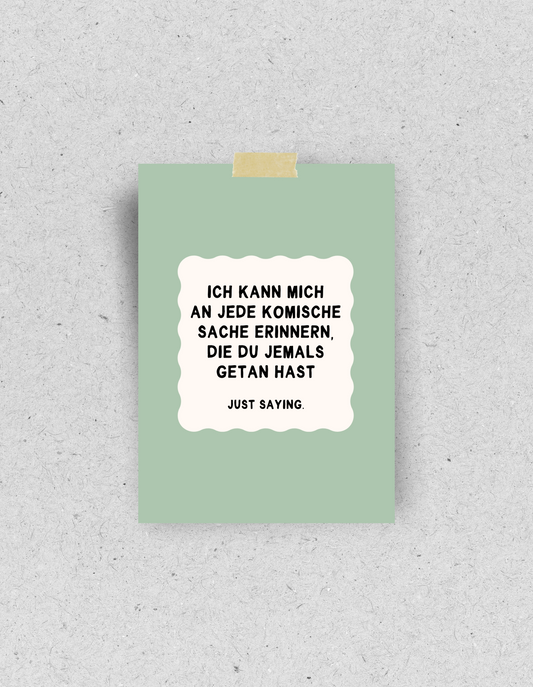 Postkarte "Ich kann mich an jede komische Sache erinnern" | Recyclingpapier
