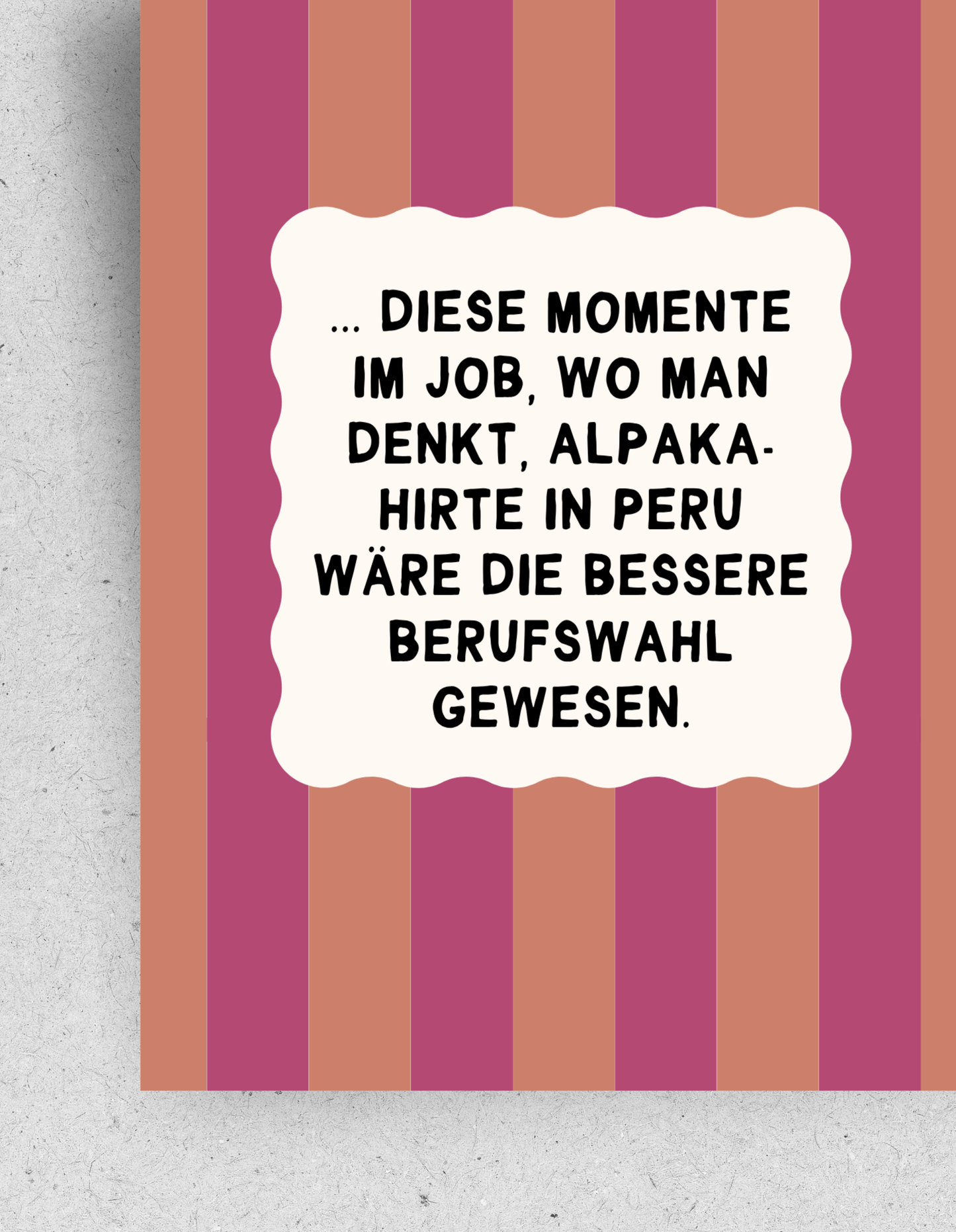 Postkarte "Diese Momente im Job"