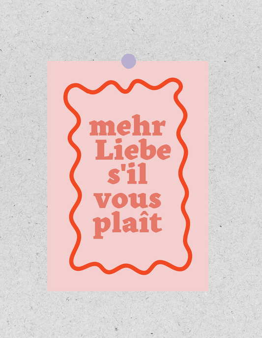 FineArt Print "Mehr Liebe"