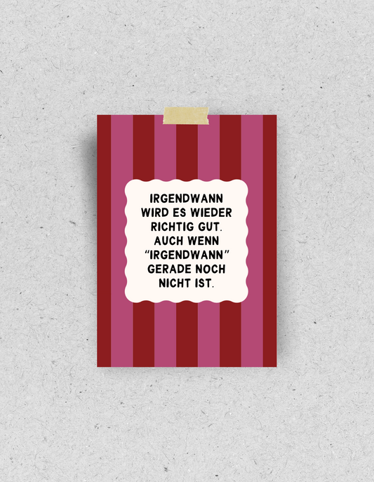 Postkarte "Irgendwann wird es wieder richtig gut" | Recyclingpapier