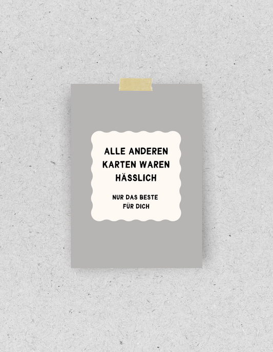 Postkarte "Alle anderen Karten waren hässlich" | Recyclingpapier