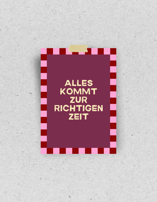 Postkarte "Alles kommt zur richtigen Zeit"