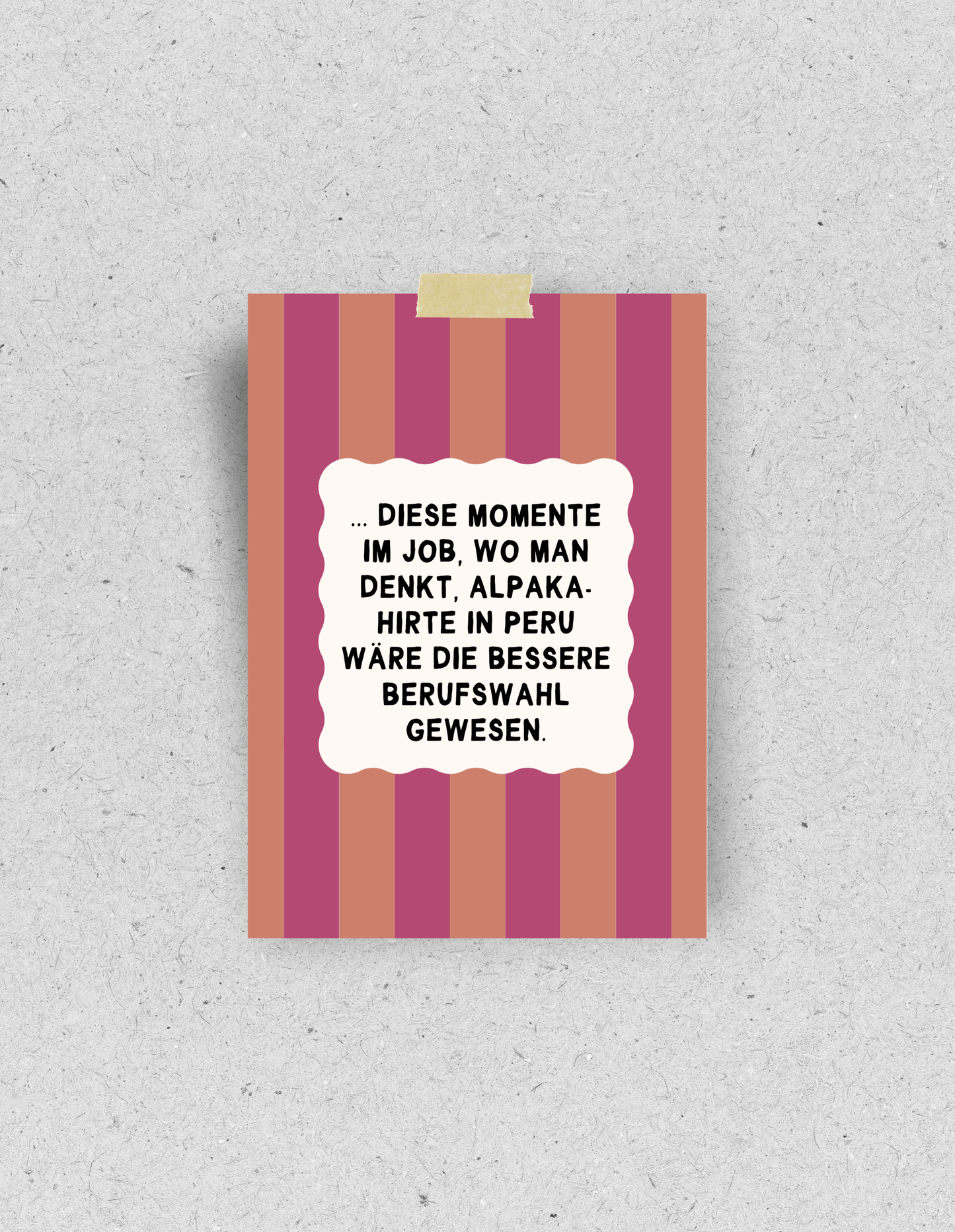 Postkarte "Diese Momente im Job"