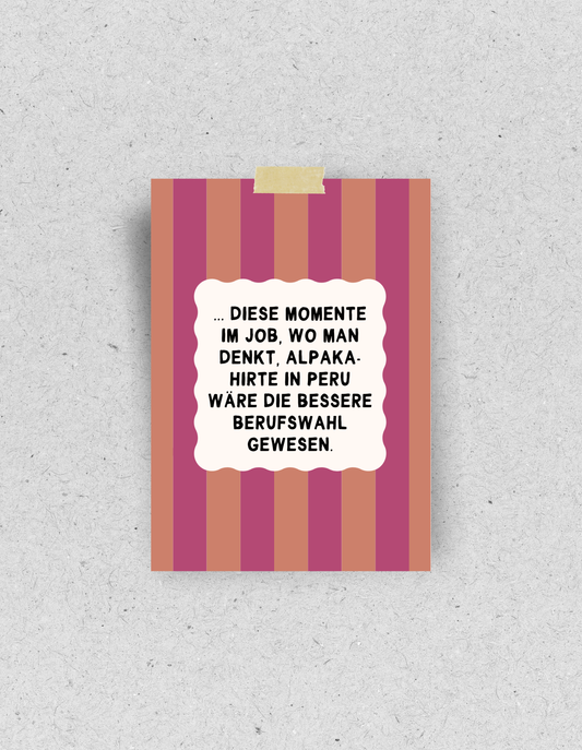 Postkarte "Diese Momente im Job"