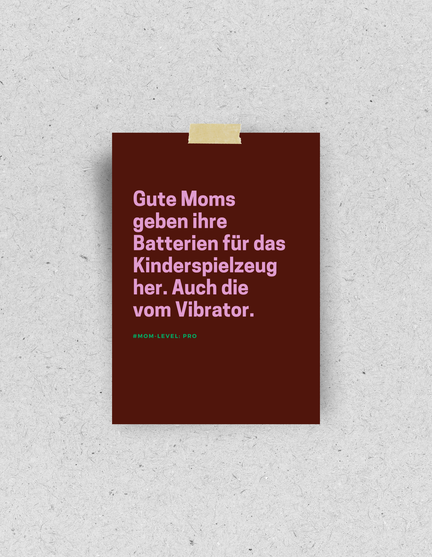 Postkarte "Gute Moms geben ihre Batterien her"