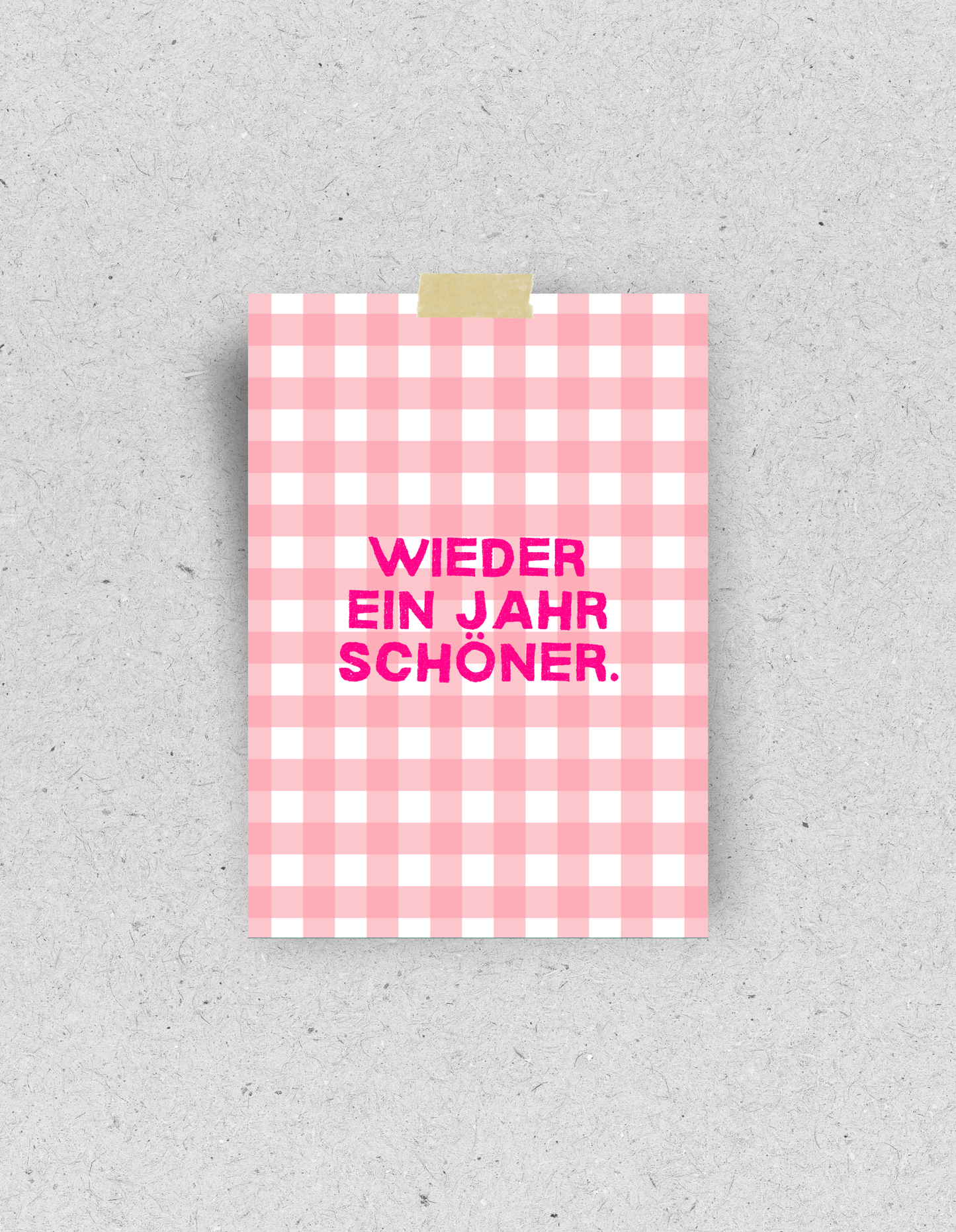 Postkarte "Wieder ein Jahr schöner."