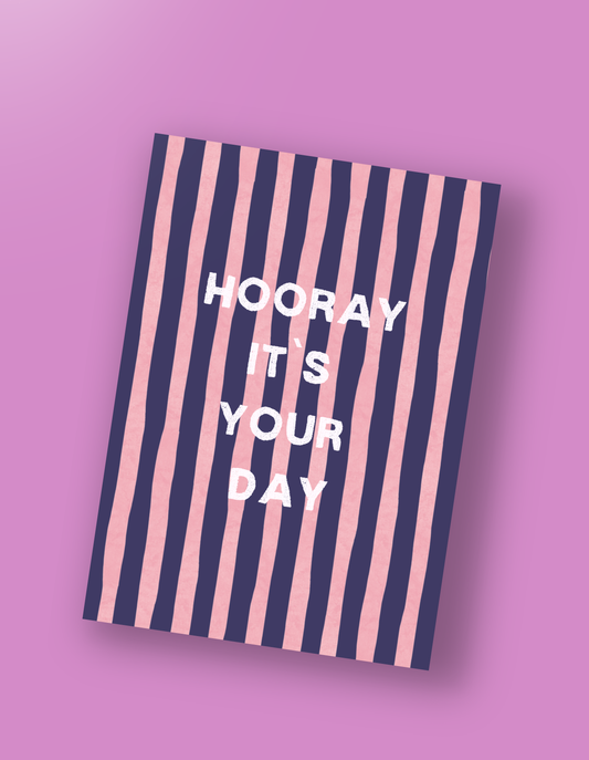 Postkarte "Horray it`s your day"