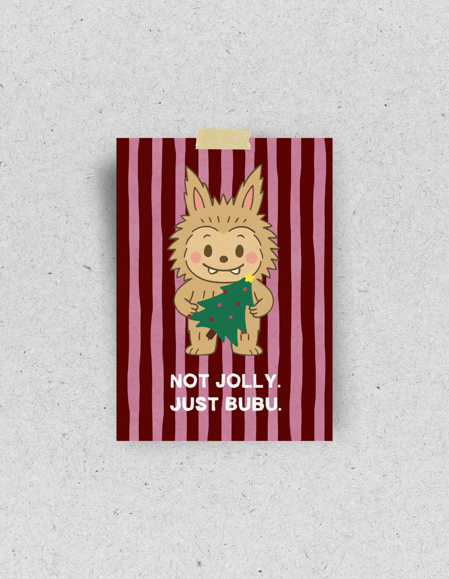 X-Mas Postkarte "Not Jolly just Bubu"